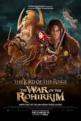 Chúa Tể Của Những Chiếc Nhẫn: Cuộc Chiến Của Rohirrim - The Lord of the Rings: The War of the Rohirrim
