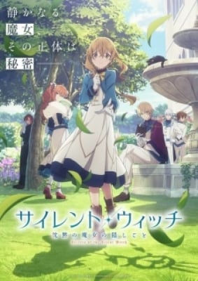 Bí Mật Của Phù Thủy Tĩnh Lặng - Silent Witch: Chinmoku no Majo no Kakushigoto, Secrets of the Silent Witch
